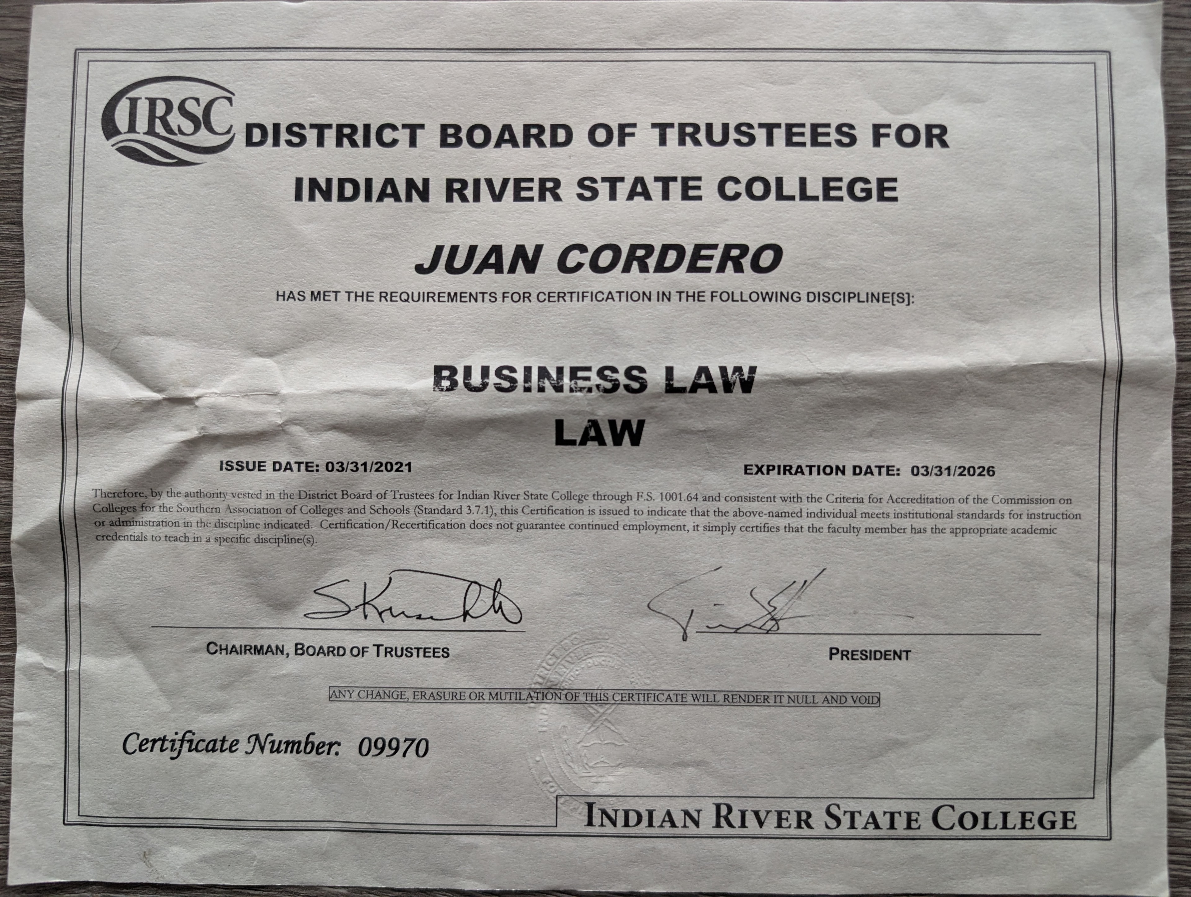 Indian River State College District Board of Trustees teaching certification for Juan Cordero in Business Law and Law, issued March 31, 2021, Certificate Number 09970, under SACS accreditation standards.